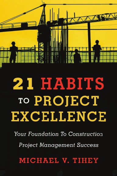 21 Habits to Project Excellence