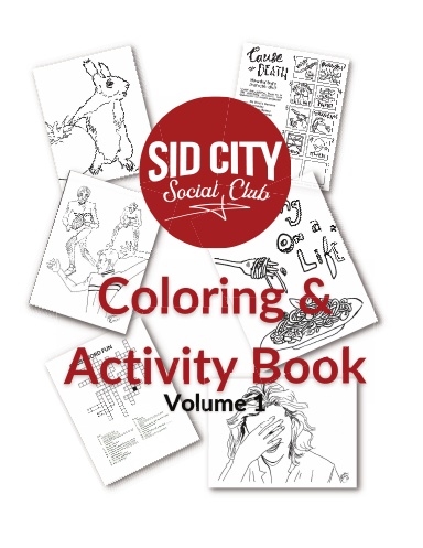 Sid City Social Club Coloring & Activity Book