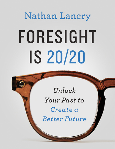 Foresight is 20/20