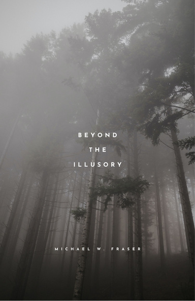 Beyond The Illusory