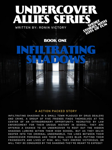 Infiltrating Shadows (Book 1 of The Undercover Allies Series)
