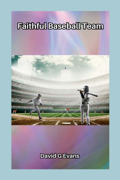 Faithful Baseball Team