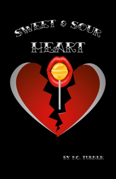 Sweet & Sour Heart