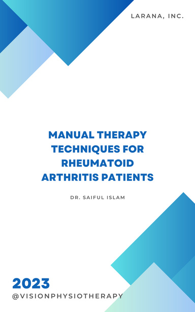 Manual Therapy Techniques for Rheumatoid Arthritis Patients