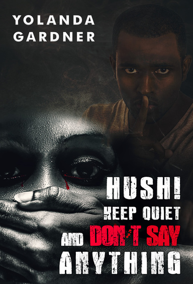Hush! Keep Quiet and Don’t Say Anything