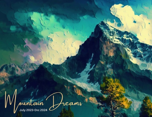 Mountain Dreams 18 Month Calendar