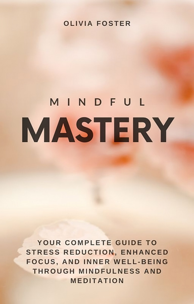 Mindful Mastery