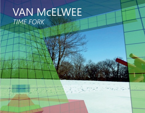 Van McElwee: Time Fork
