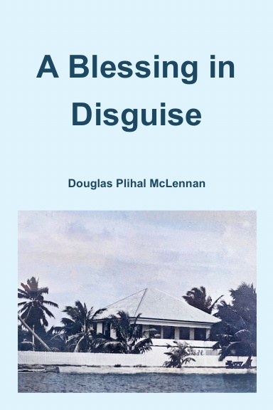 A Blessing in Disguise