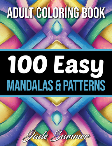 100 Easy Mandalas & Patterns