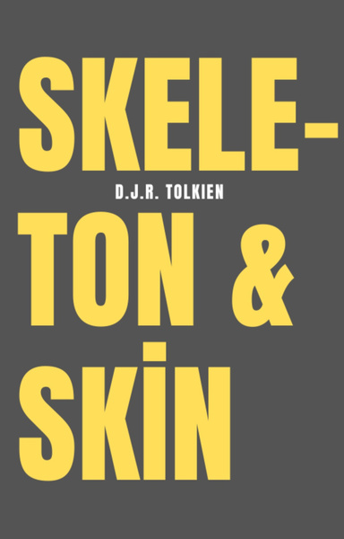 Skeleton & Skin