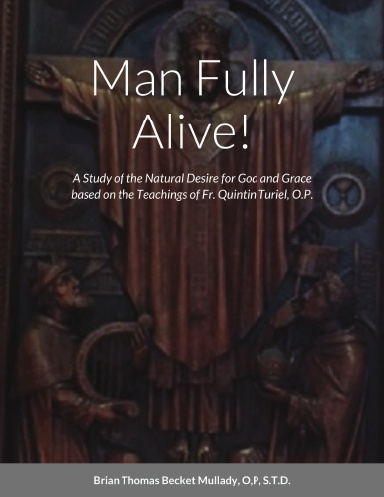 Man Fully Alive!