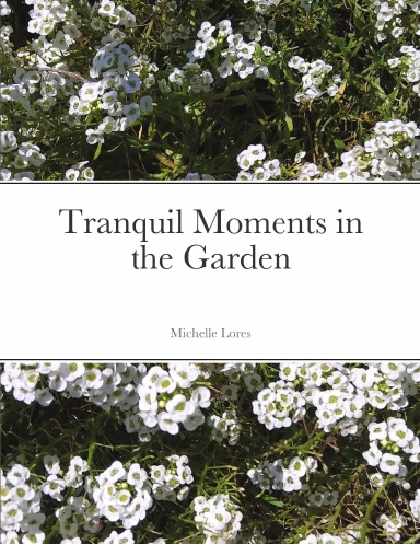 Tranquil Moments in the Garden
