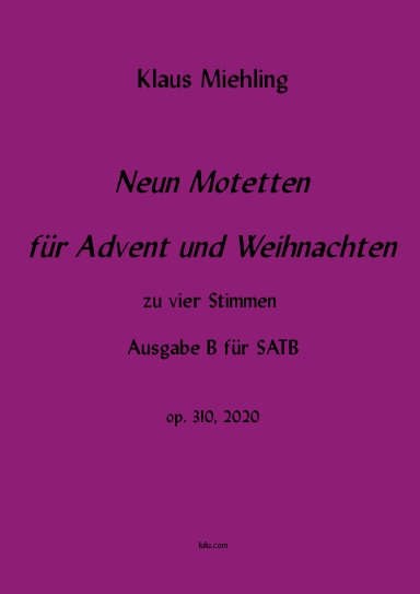 Neun Motetten  für Advent und Weihnachten  zu vier Stimmen (hoch)