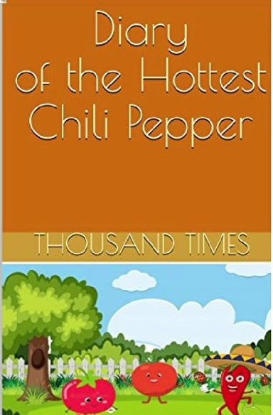 Diary of the Hottest Chili Pepper