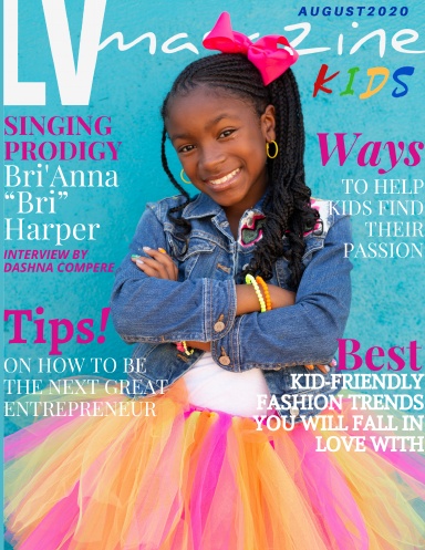 LV Magazine Kids August 2020 - Bri’Anna Harper