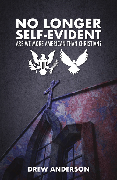 No Longer Self-Evident