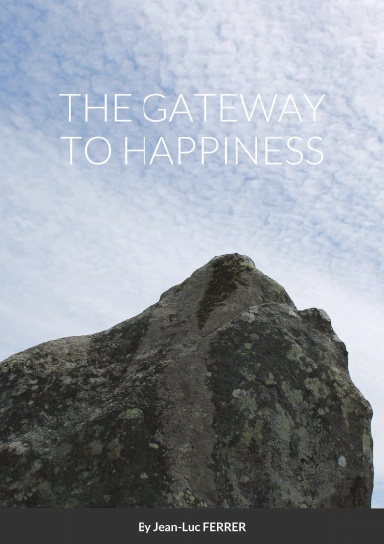 THE GATEAWAY TO HAPPINESS