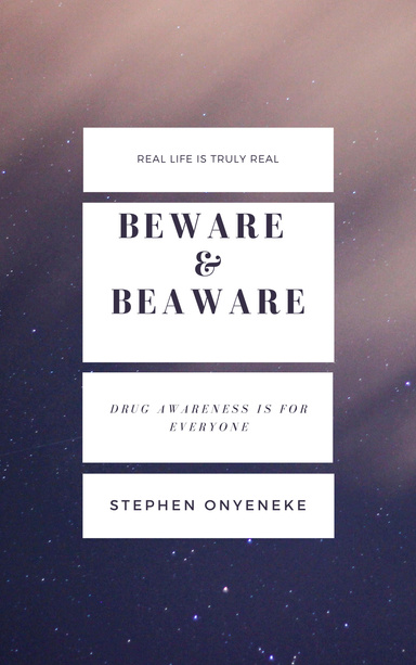 BE-AWARE OF DRUGS
