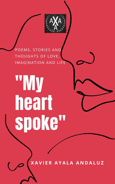 "My heart spoke"
