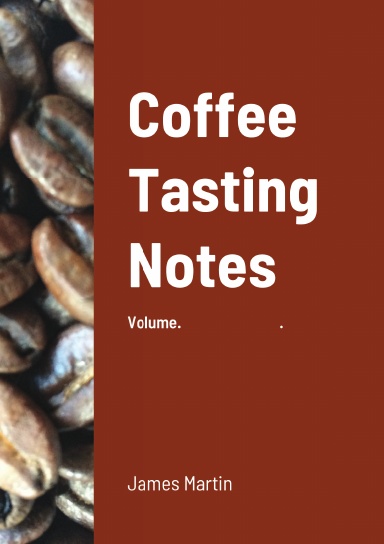 Coffee Tasting Notes