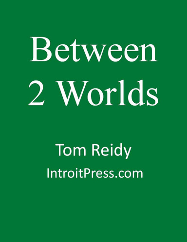 Between 2 Worlds