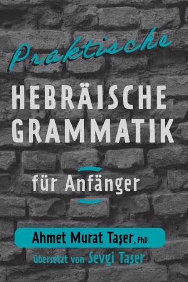 Praktische hebräische Grammatik für Anfänger
