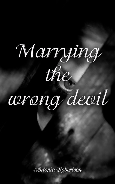 Marrying The Wrong Devil