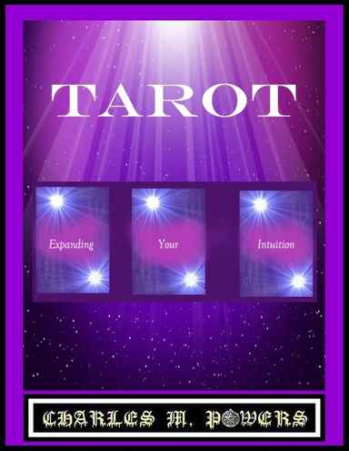 TAROT...Expanding Your Intuition