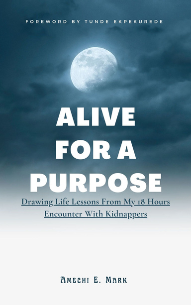 Alive For A Purpose