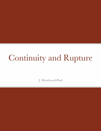 Continuity and Rupture