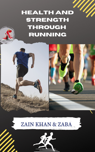 Health and Strength Through Running