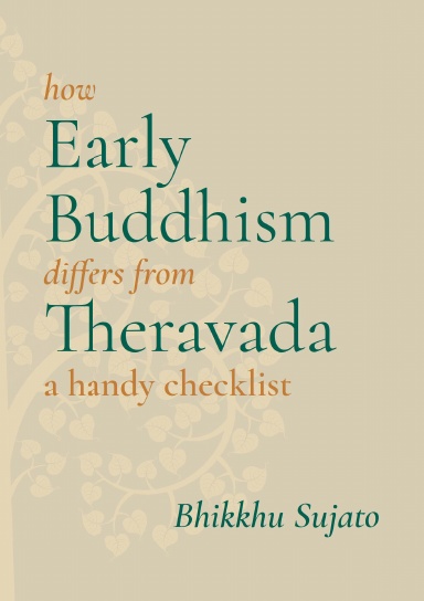 How Early Buddhism Differs From Theravada