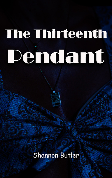 The Thirteenth Pendant