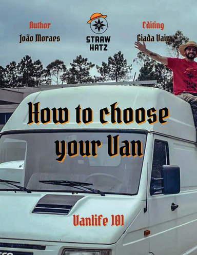 Vanlife 101 - How to choose a Van