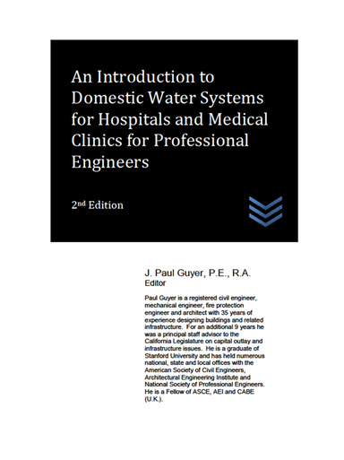 An Introduction to Domestic Water Systems for Hospitals and Medical Clinics for Professional Engineers
