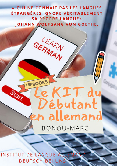 ALLEMAND POUR DÉBUTANT: KIT DU DÉBUTANT EN ALLEMAND
