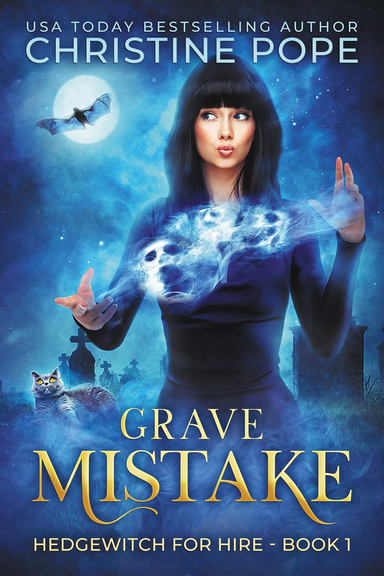Grave Mistake Hedgewitch For Hire Book-1