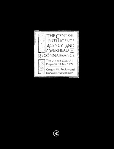 The Central Intelligence Agency and Overhead Reconnaissance