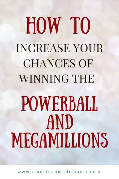 Increase Your Chances to Win the Lottery Now!