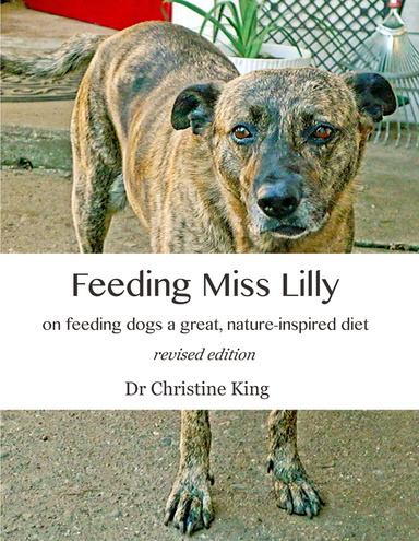 Feeding Miss Lilly - revised edition