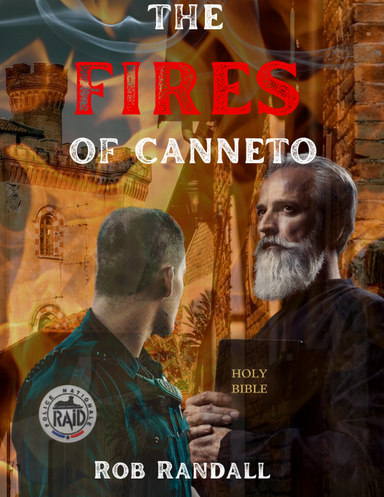 THE FIRES OF CANNETO