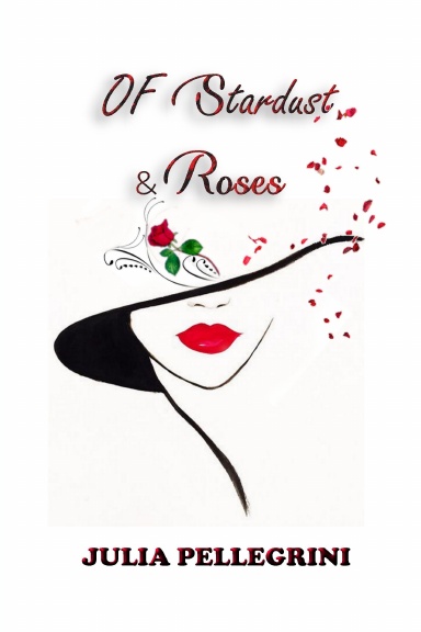 OF STARDUST & ROSES