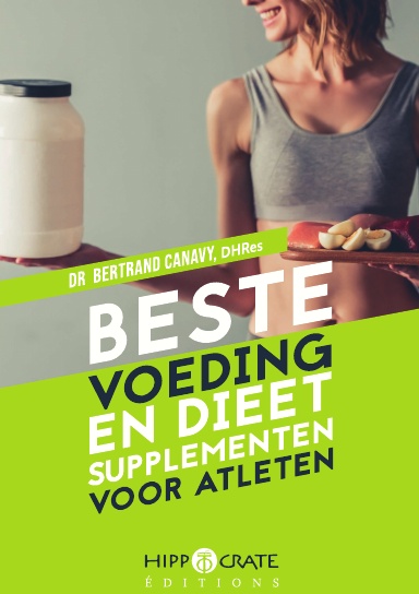 BESTE VOEDING EN DIEET SUPPLEMENTEN VOOR ATLETEN