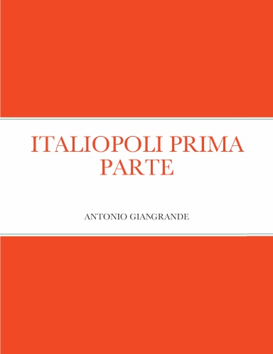 ITALIOPOLI PRIMA PARTE
