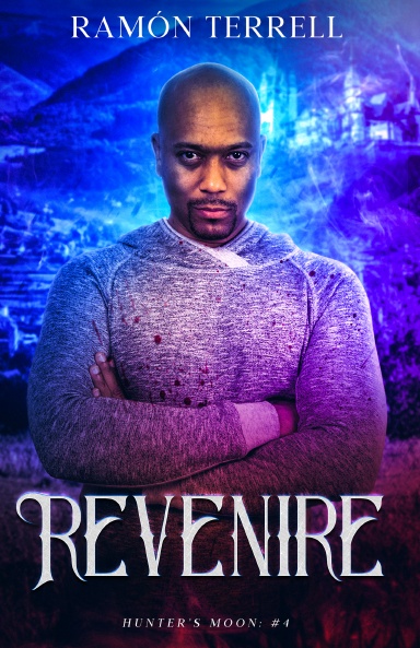 Revenire: Hunter's Moon #4