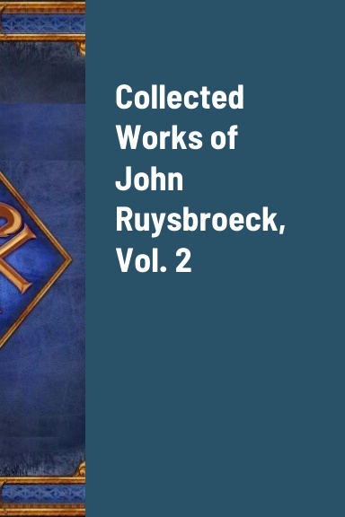 Collected Works of John Ruysbroeck, Vol.. 2