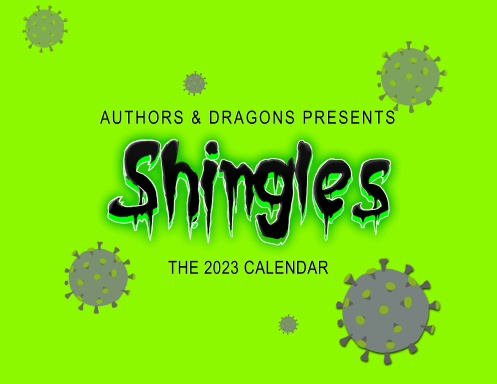 Authors & Dragons: 12 Months of Shingles