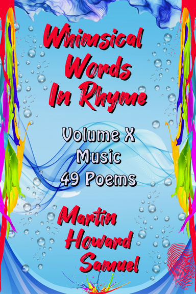 Whimsical Words In Rhyme - Volume X - Music