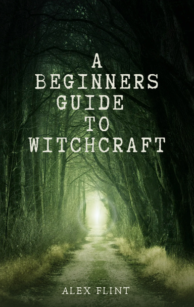 A beginners guide to witchcraft
